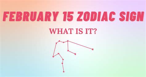 february 15 zodiac